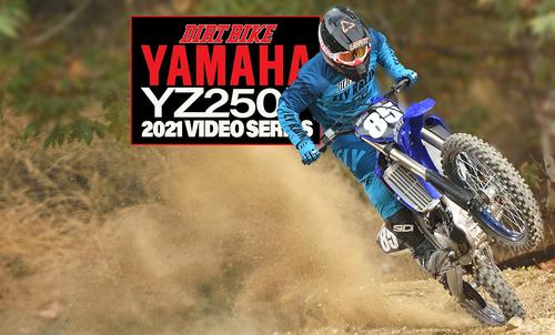 YAMAHA YZ250F FIRST RIDE: 2021 VIDEO SERIES