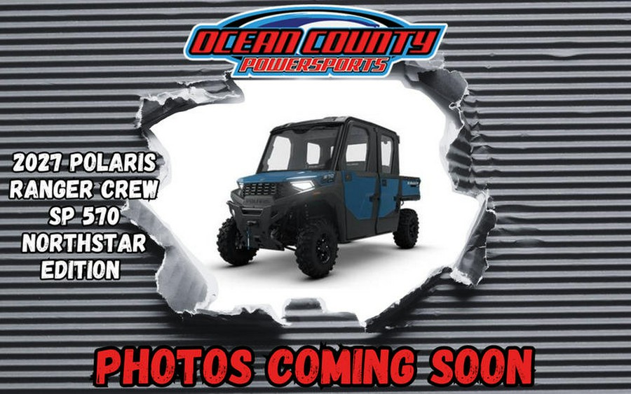 2026 Polaris® Ranger Crew SP 570 NorthStar Edition