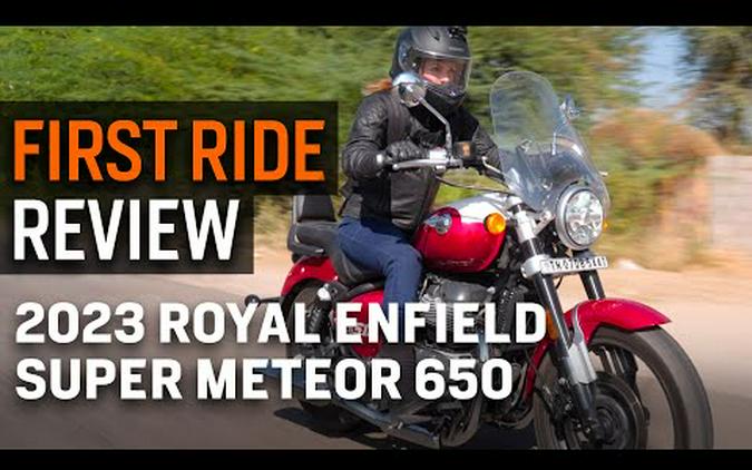 2023 Royal Enfield Super Meteor 650 | First Ride Review