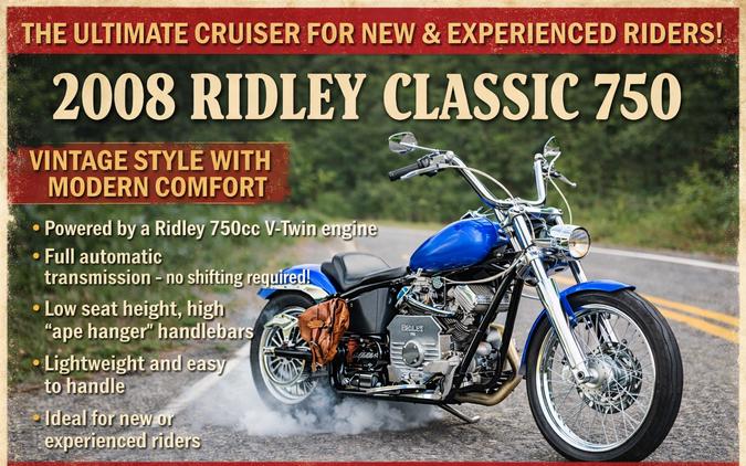 2008 RIDLEY AUTO GLIDE CLASSIC 750 - F327011