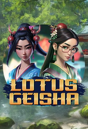 LOTUS GEISHA