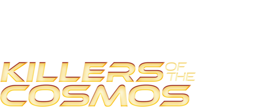 Killers of the Cosmos - Fragman