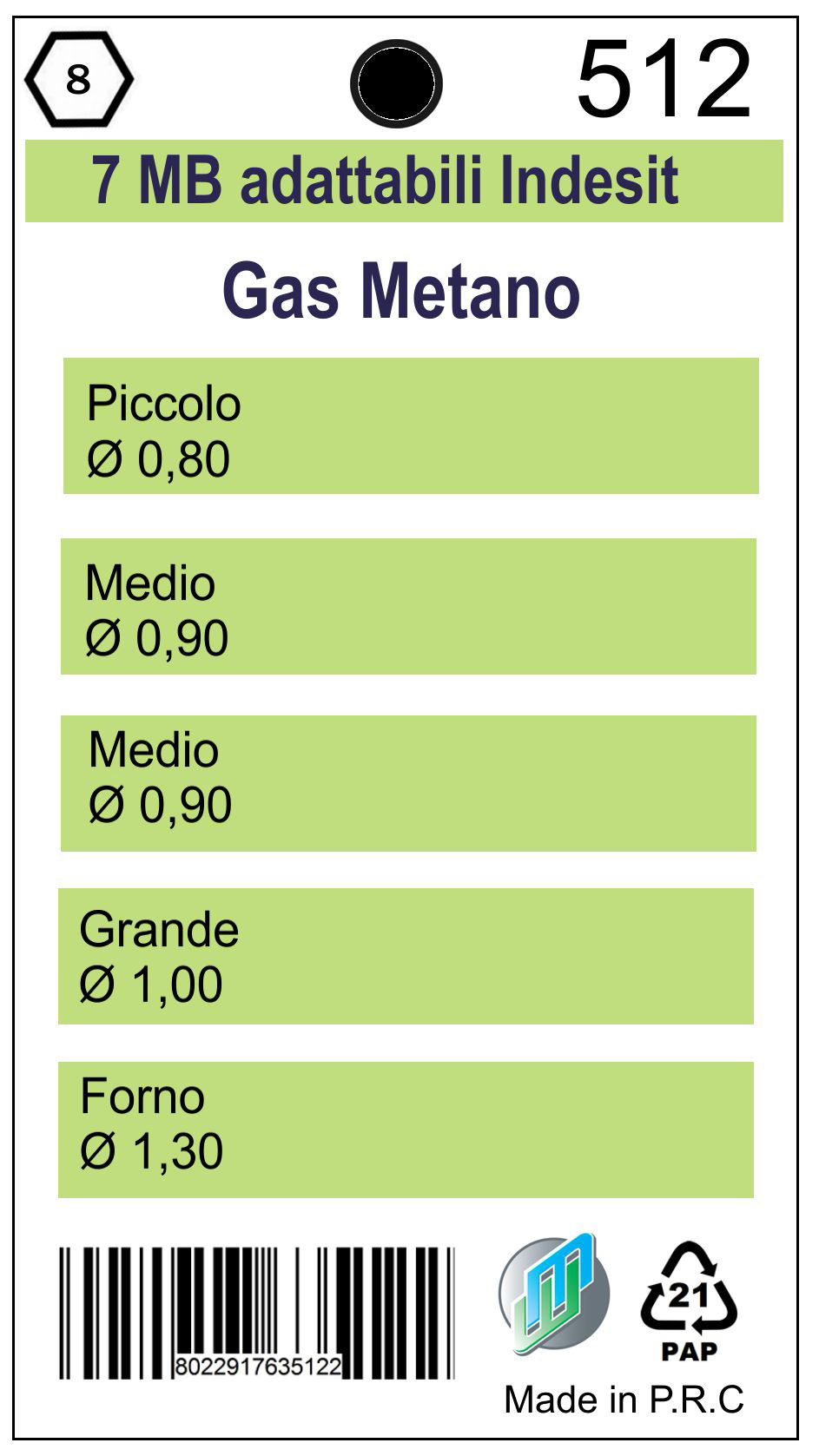 Serie ugelli 7mb metano adattabile