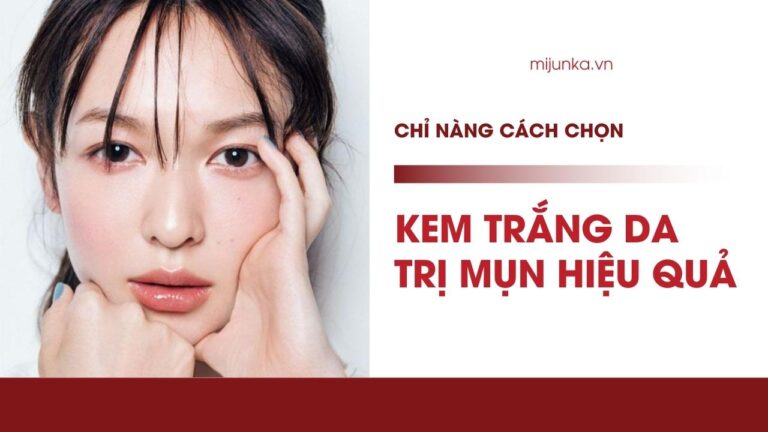 kem dưỡng trắng da trị mụn nhật bản