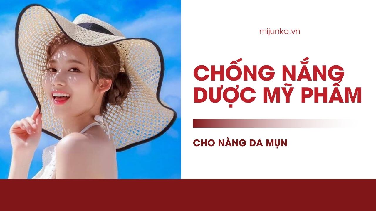 kem chống nắng dành cho da mụn