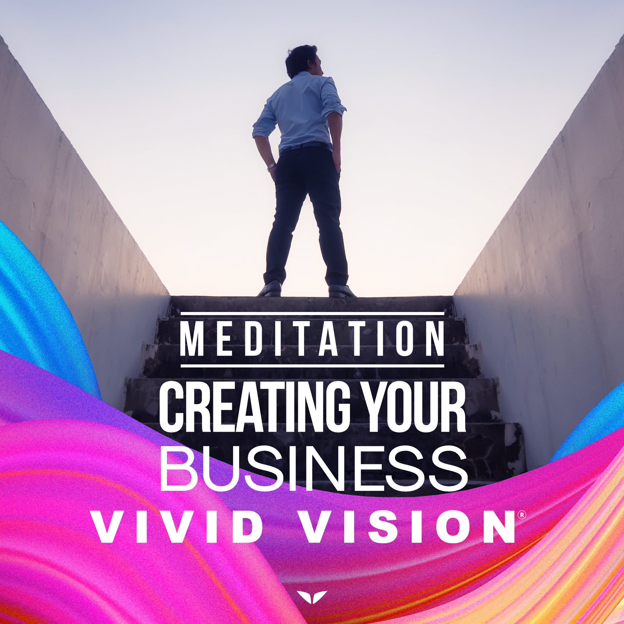 Creating Your Business Vivid Vision