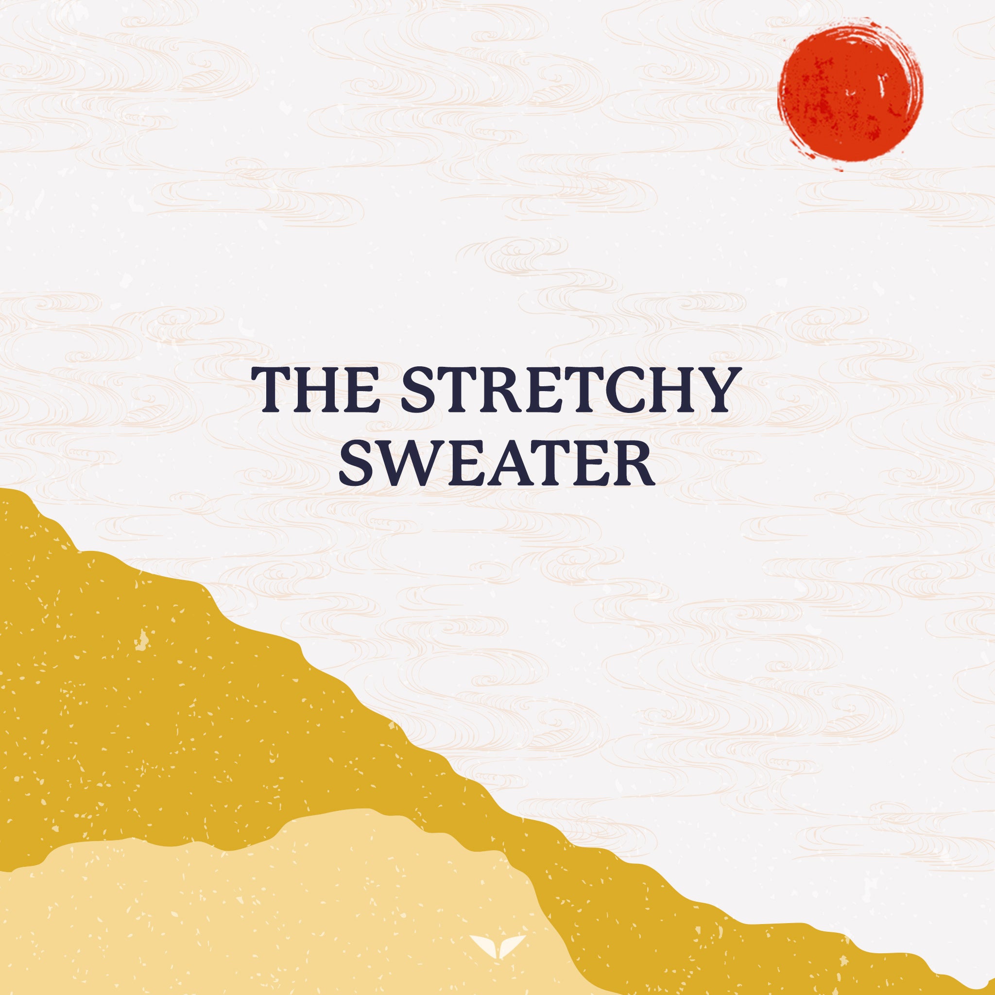 Brain Training: The Stretchy Sweater