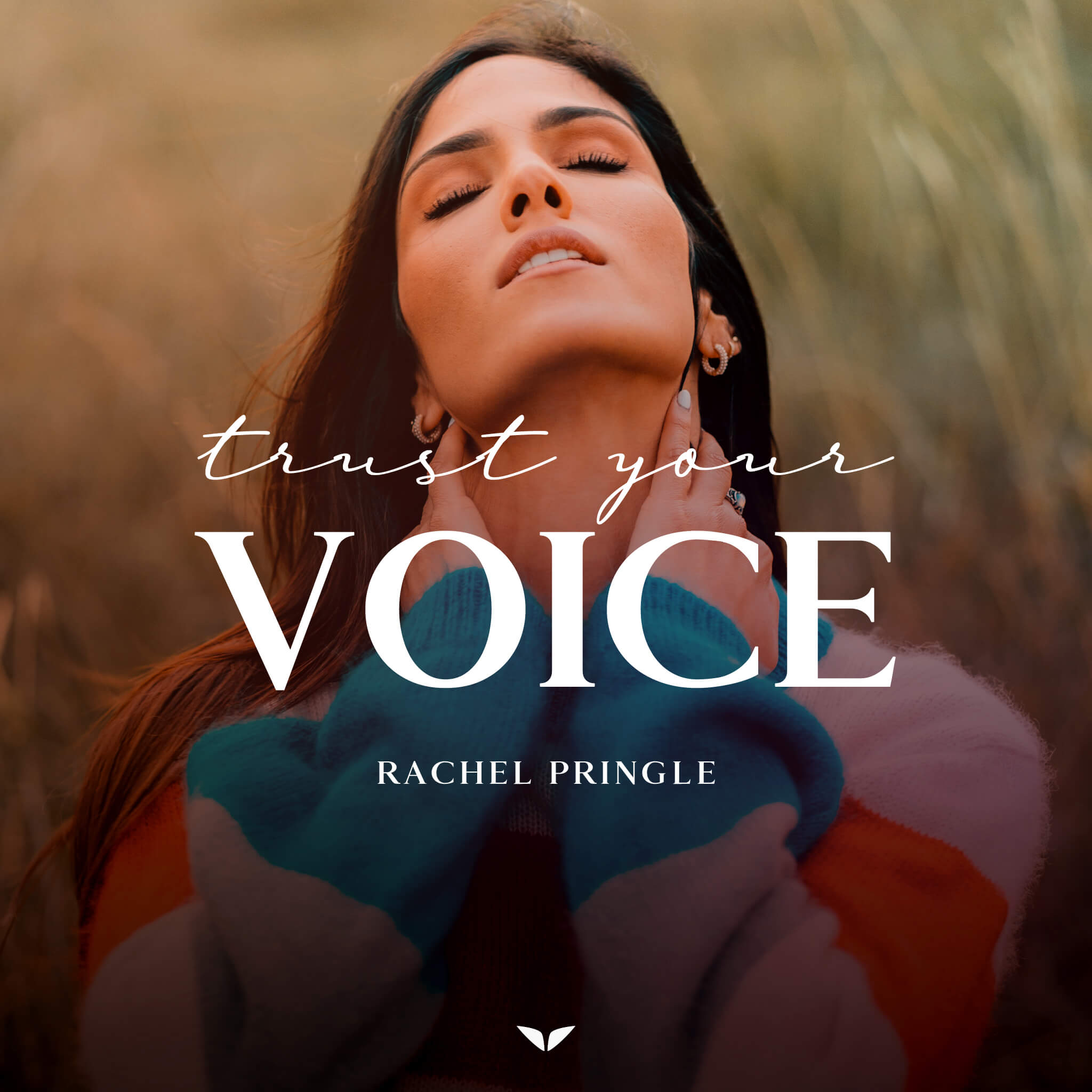 Trust Your Voice