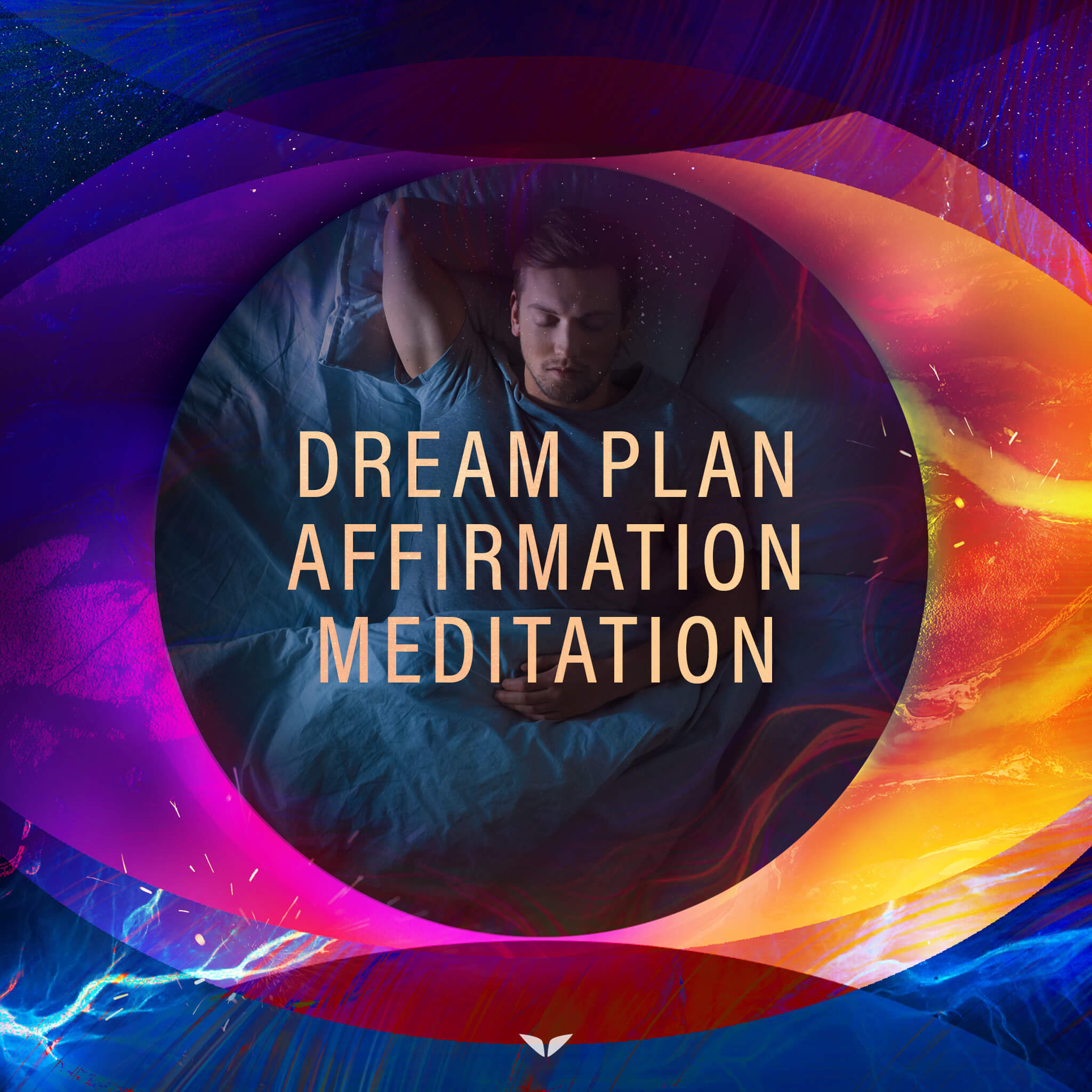 Dream Plan Affirmation Meditation