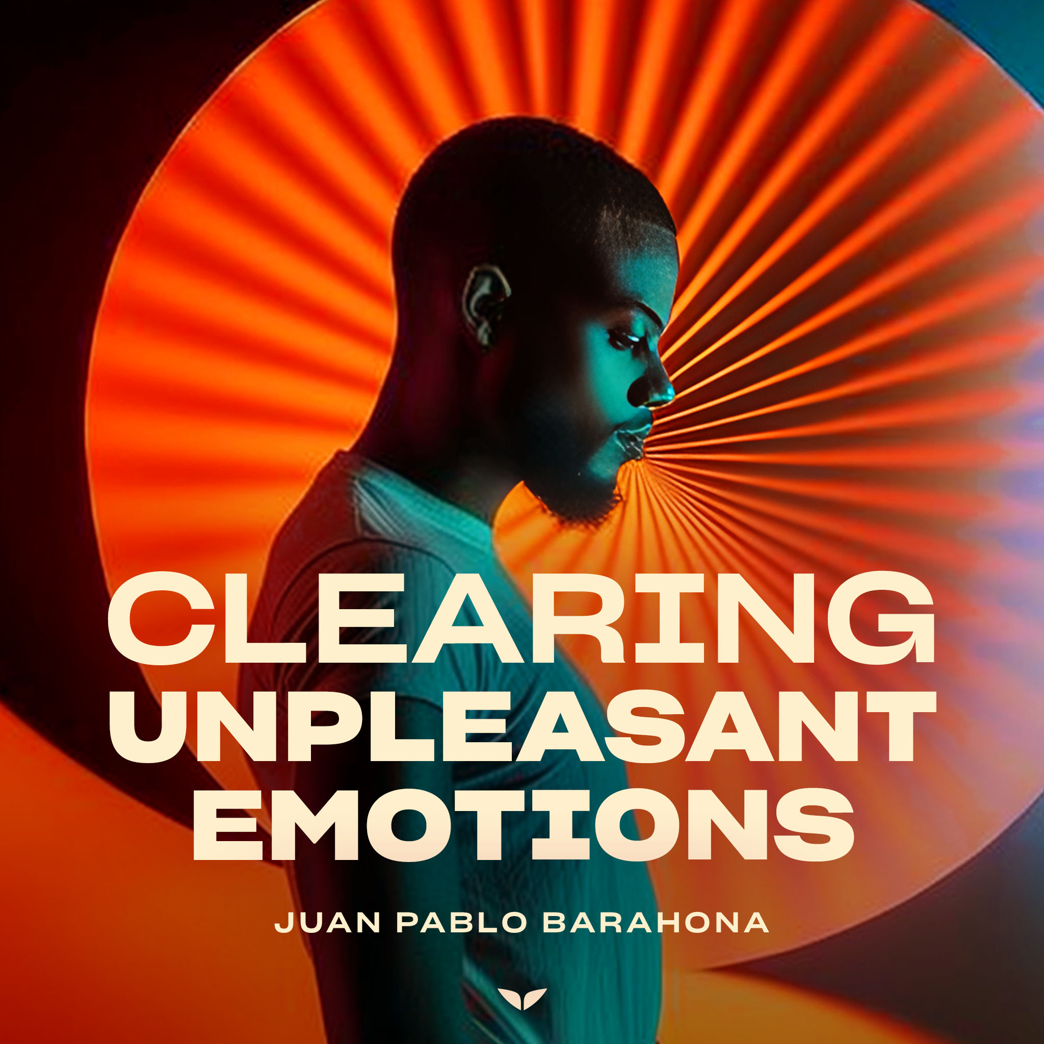 Clearing Unpleasant Emotions
