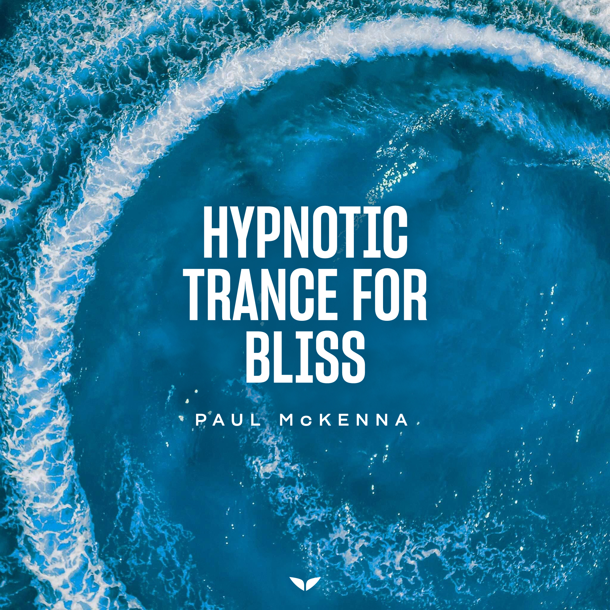 Hypnotic Trance for Bliss