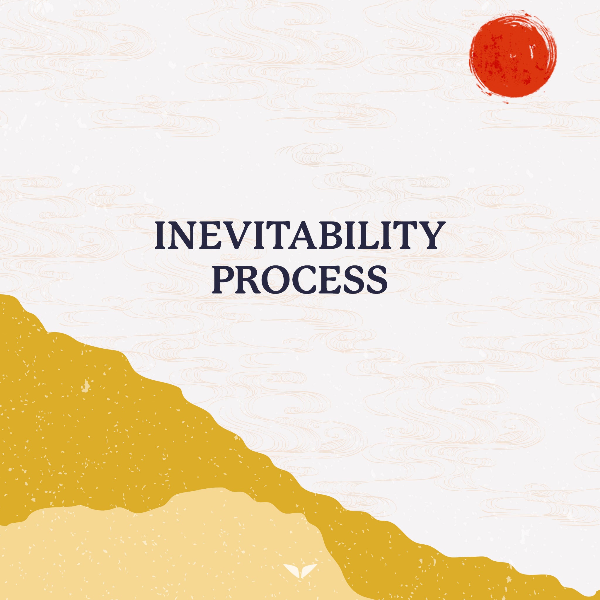 Brain Training: Inevitability Process