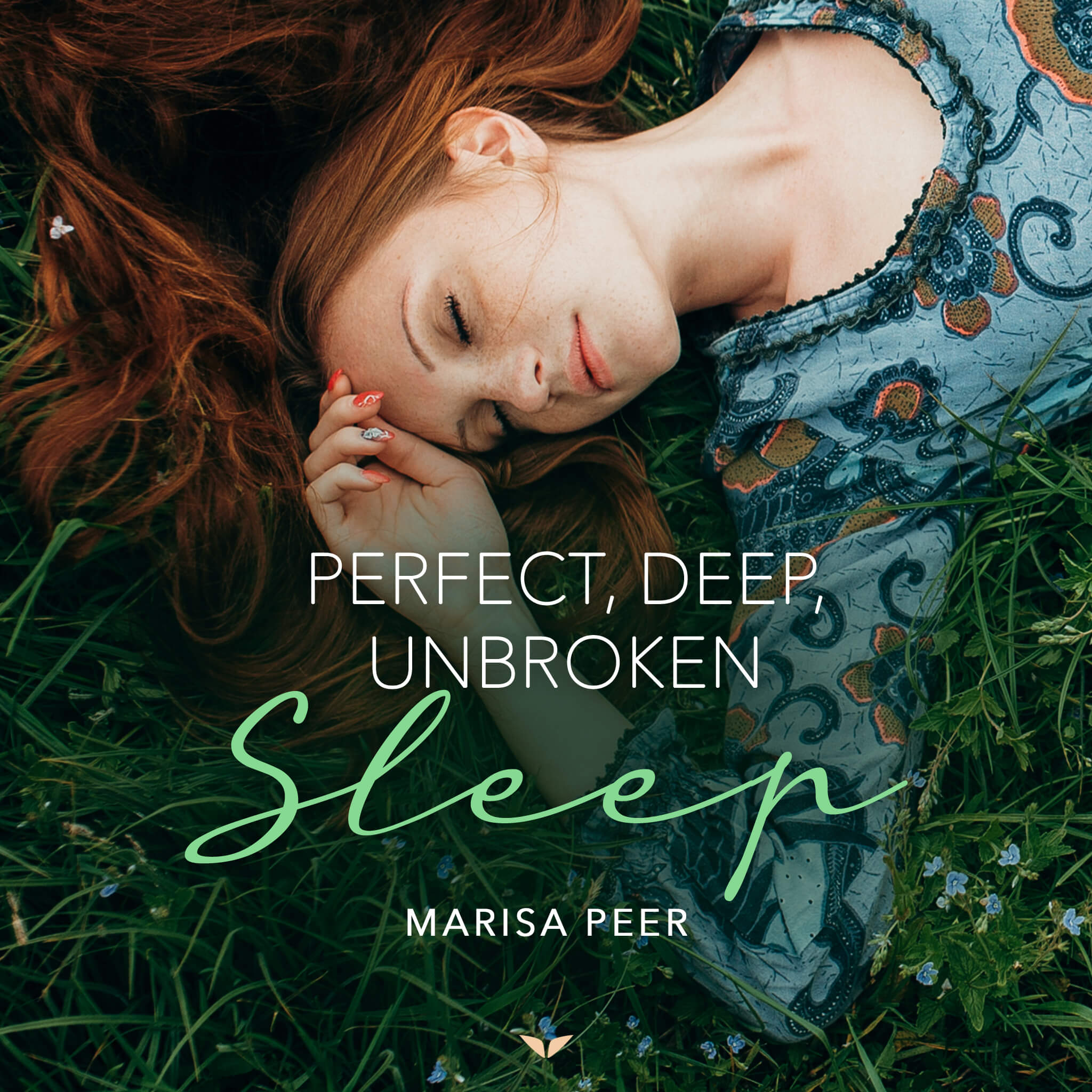 Bonus: Perfect Deep, Unbroken Sleep