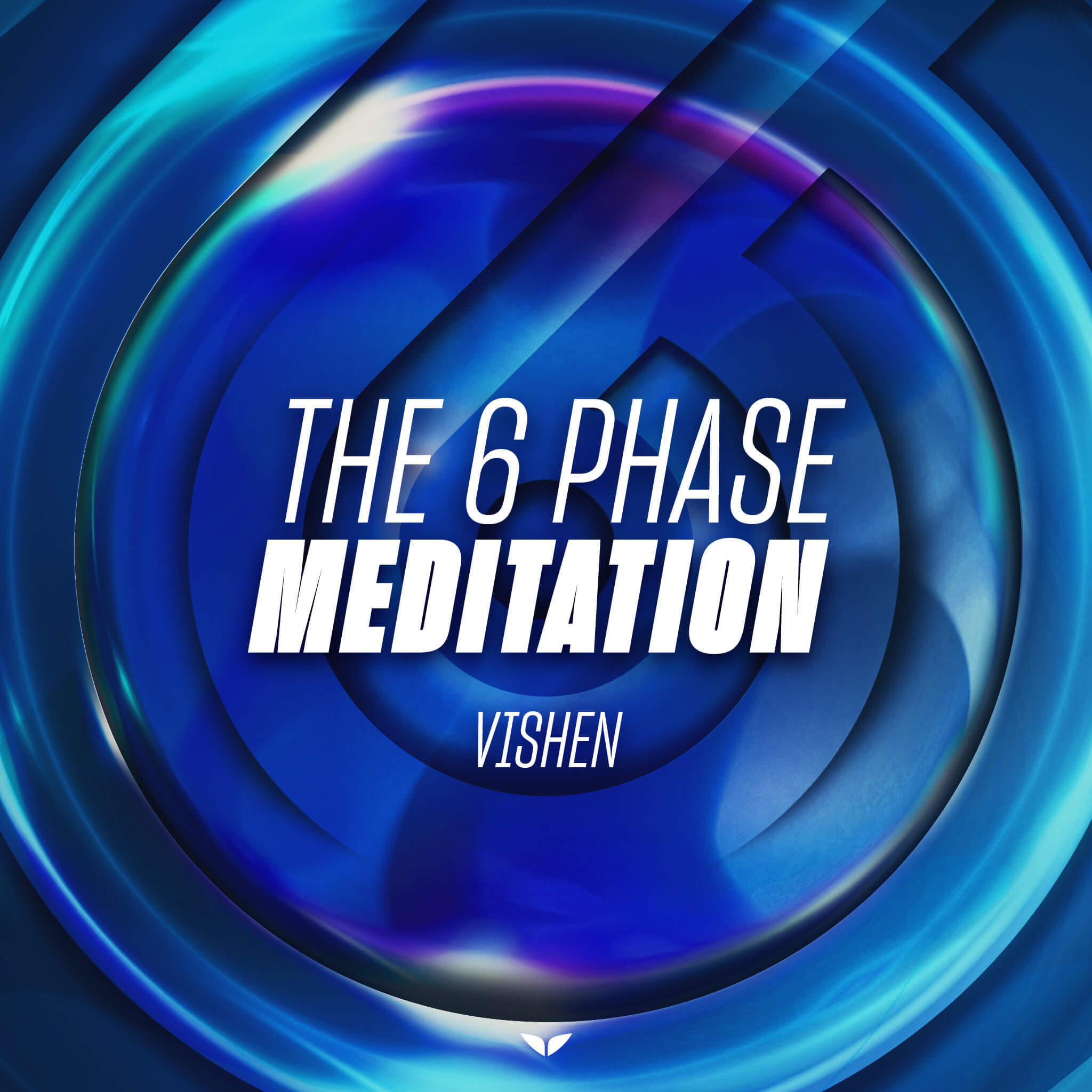6-Phase Meditation