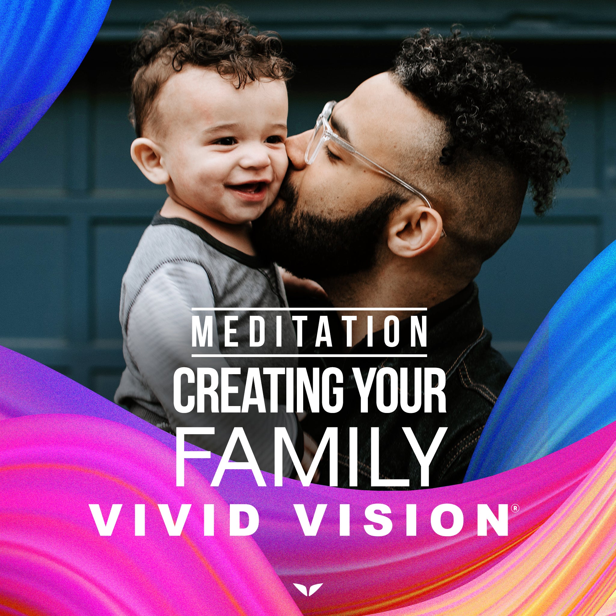 Creating Your Family Vivid Vision