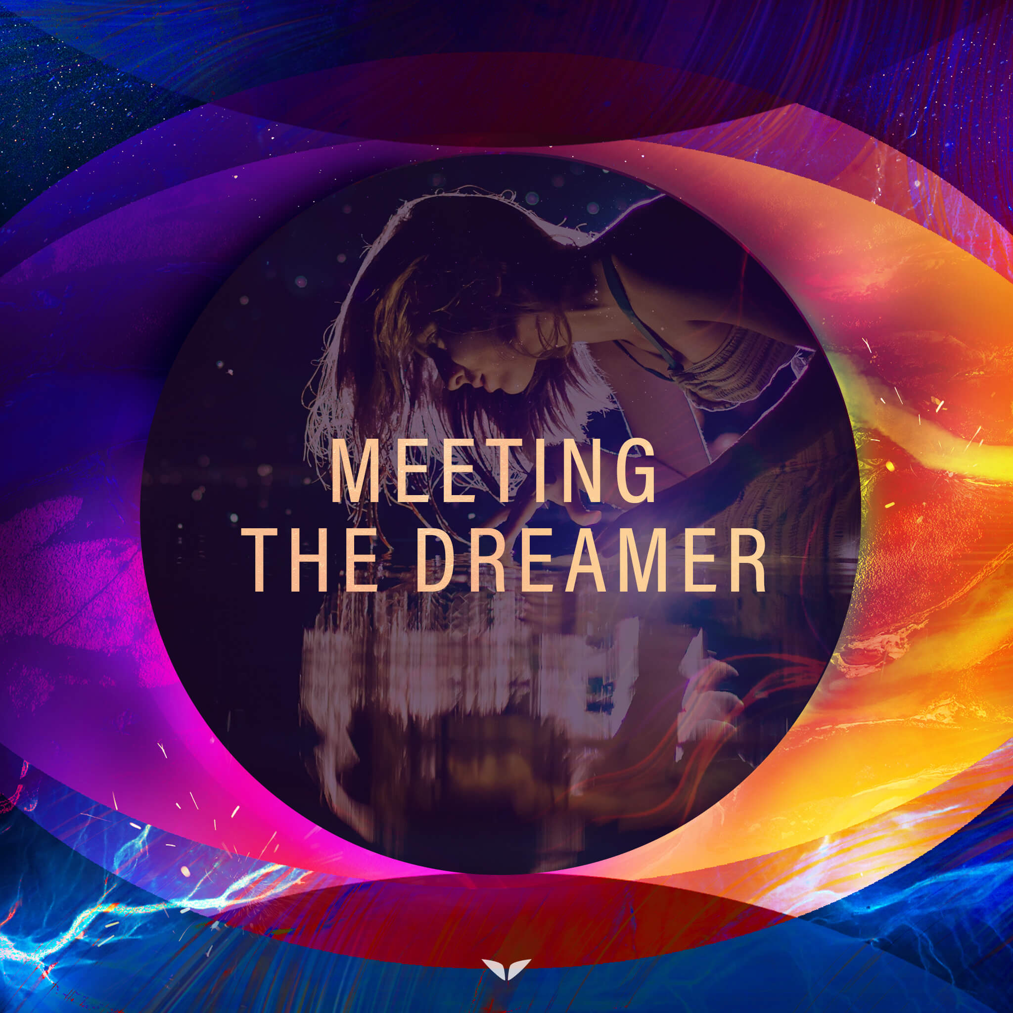 Meeting The Dreamer