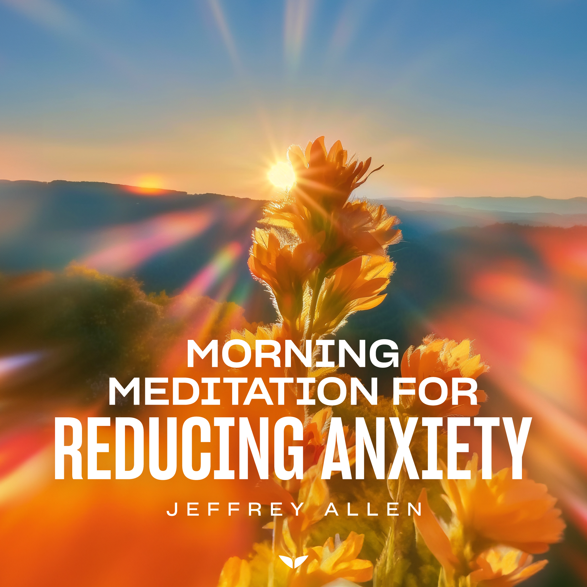 Morning Meditation for Reducing Anxiety