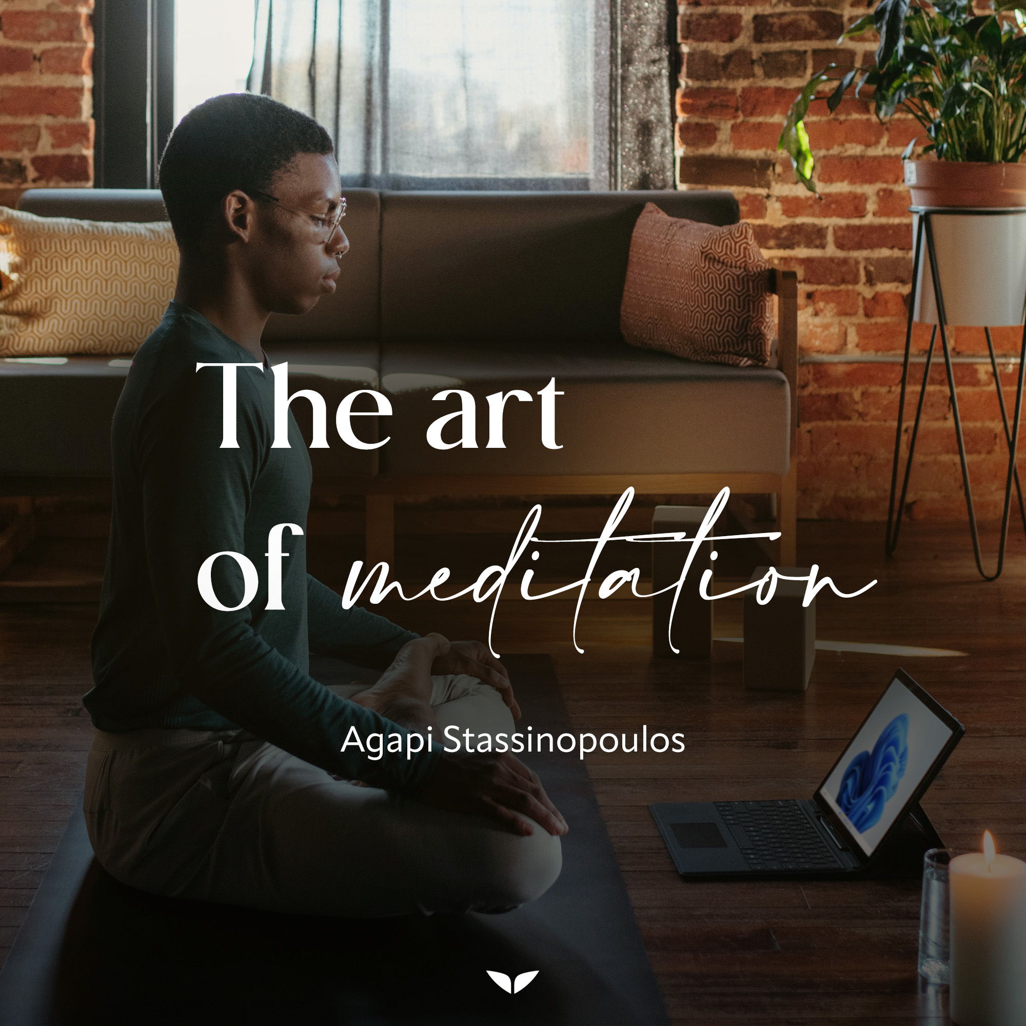 The Art of Meditation