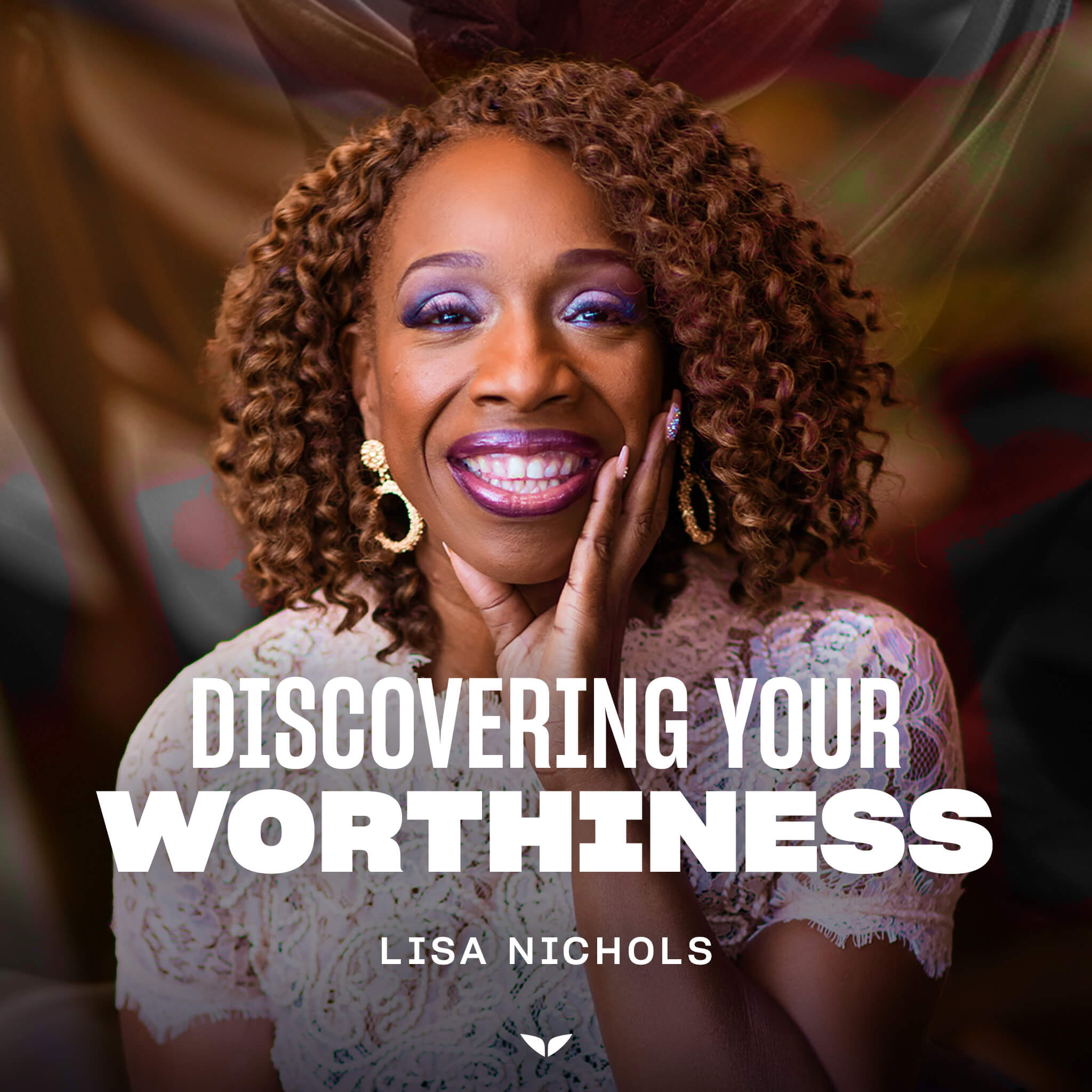Discovering Your Worthiness