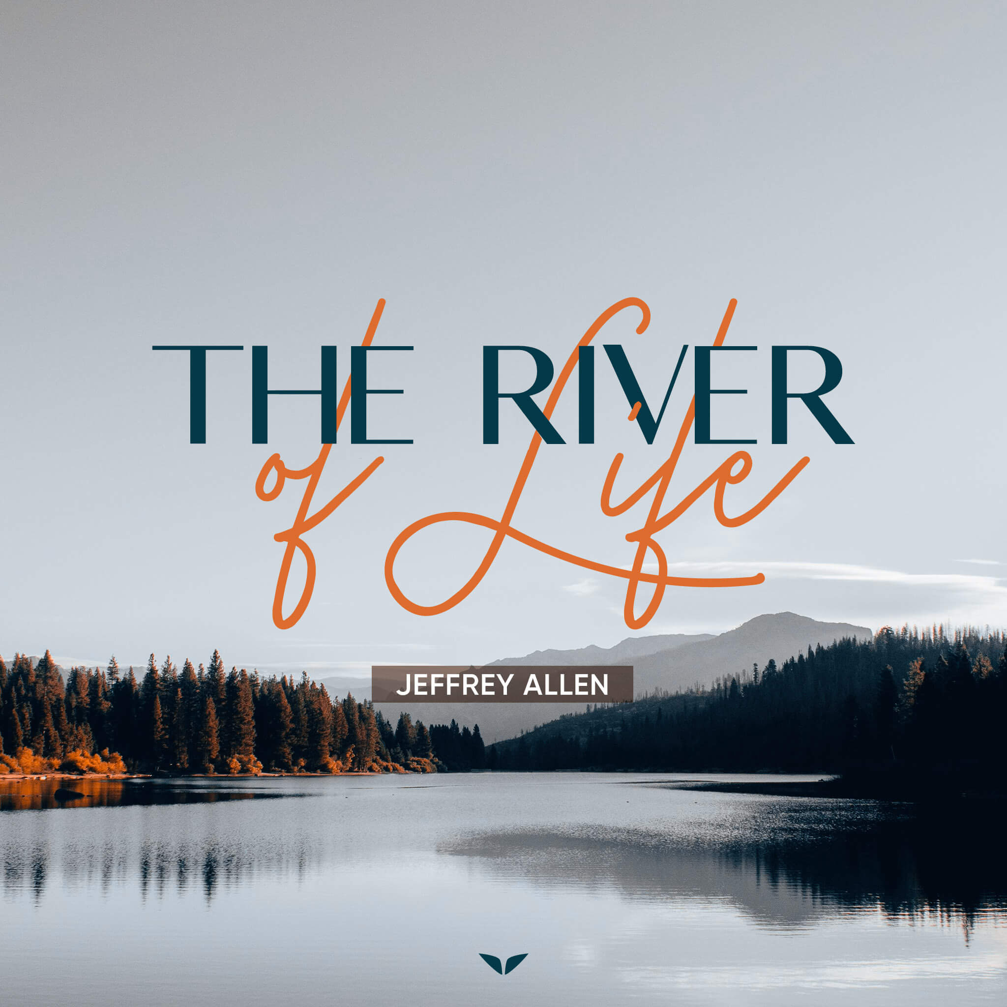 The River of Life