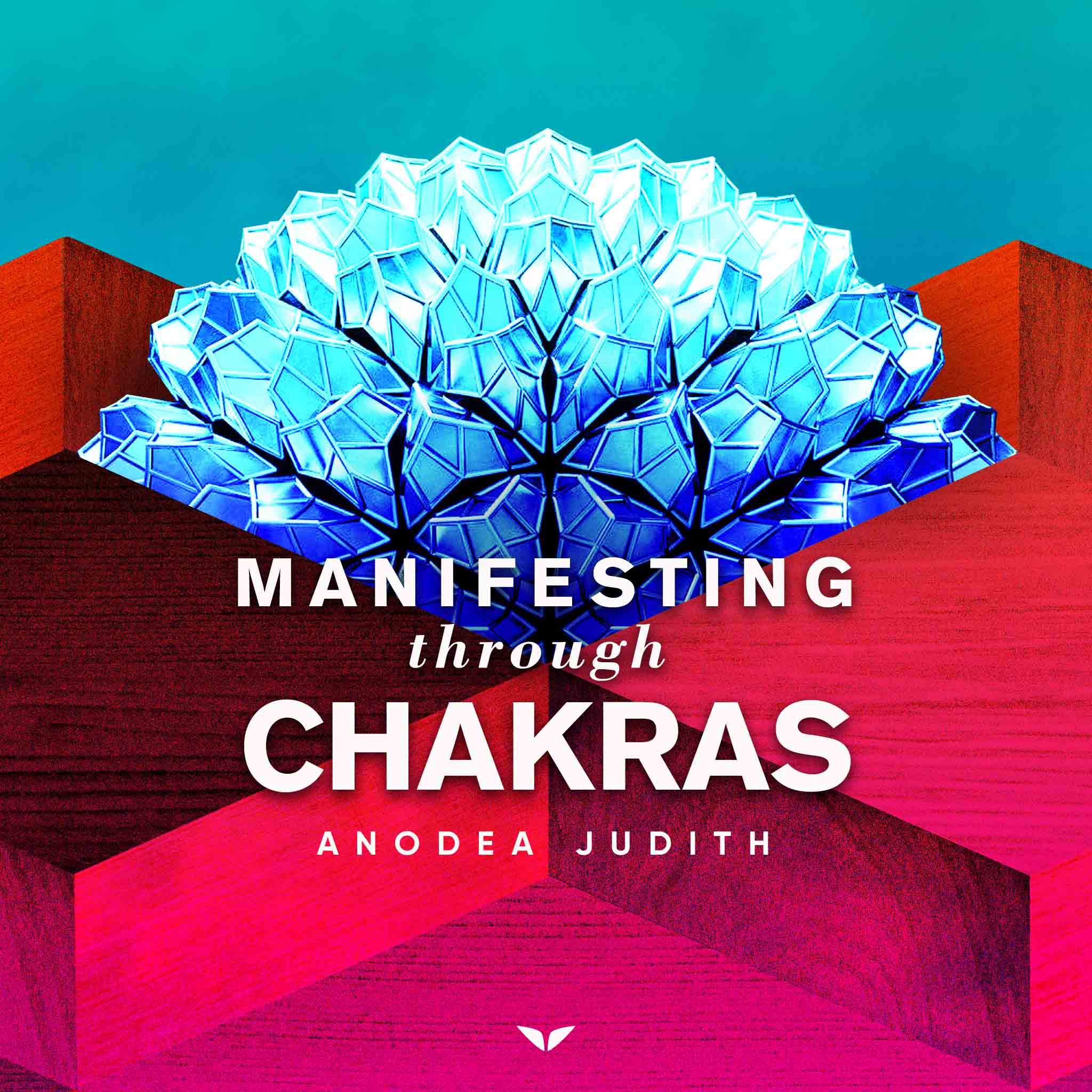 Manifesting Through Chakras