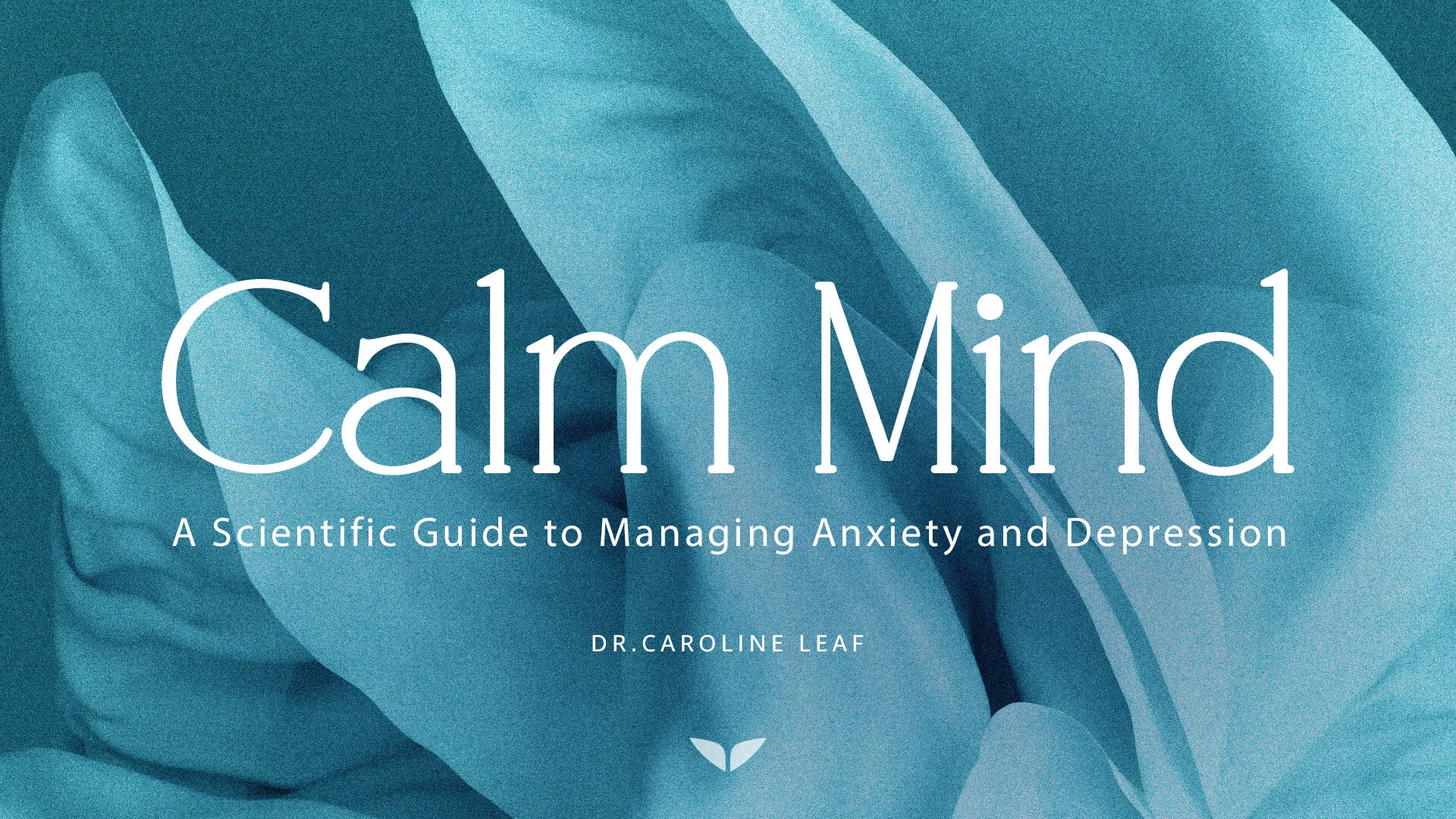Calm Mind: A Scientific Guide to Managing Anxiety and Depression