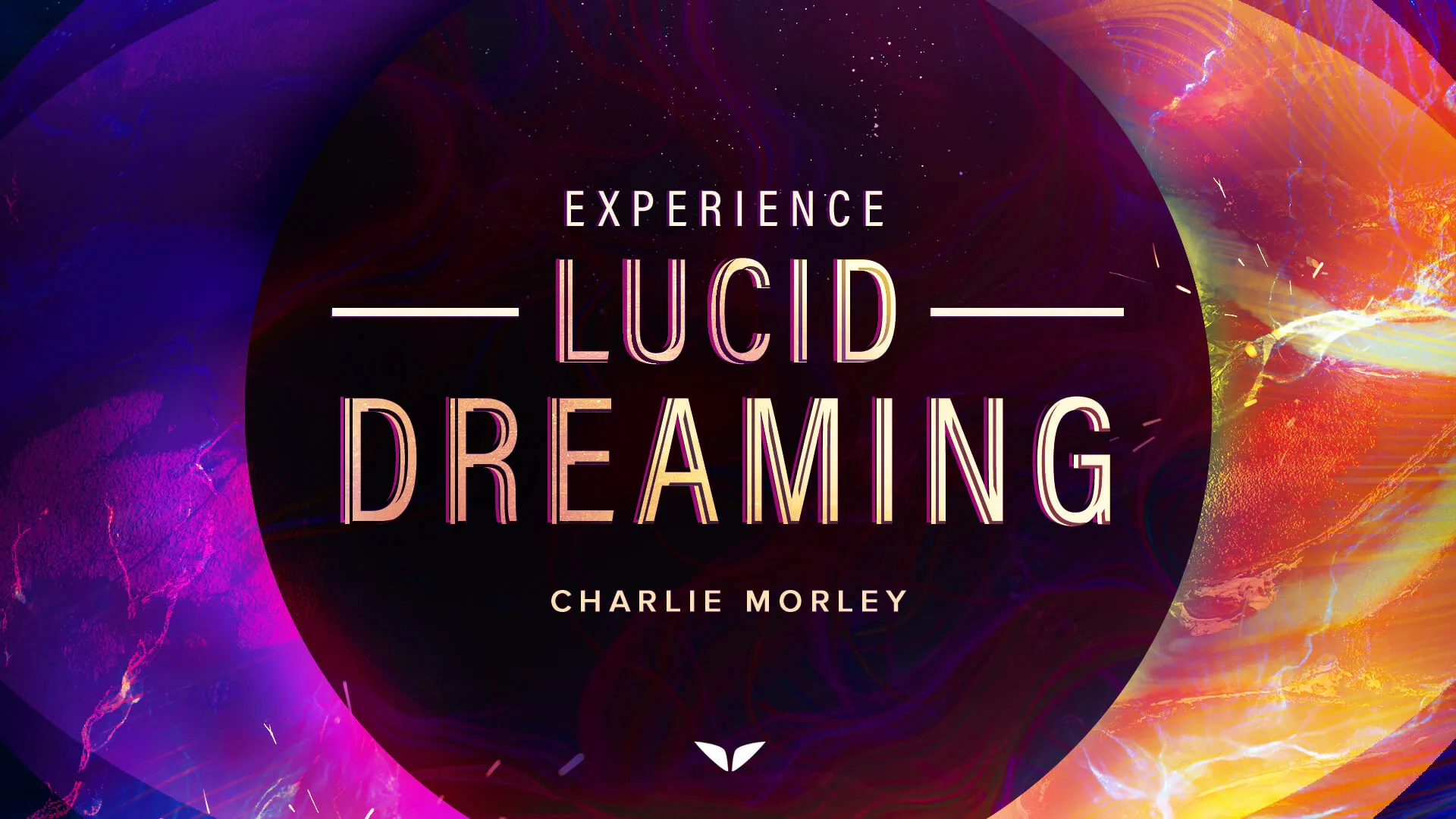 Experience Lucid Dreaming