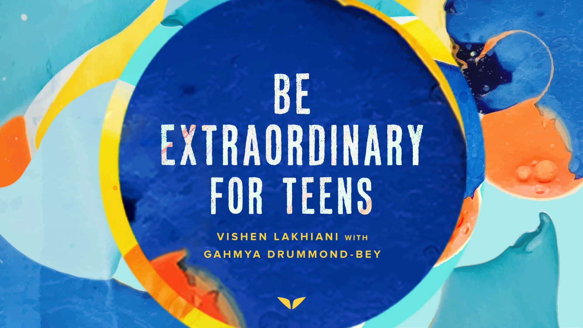 Be Extraordinary for Teens