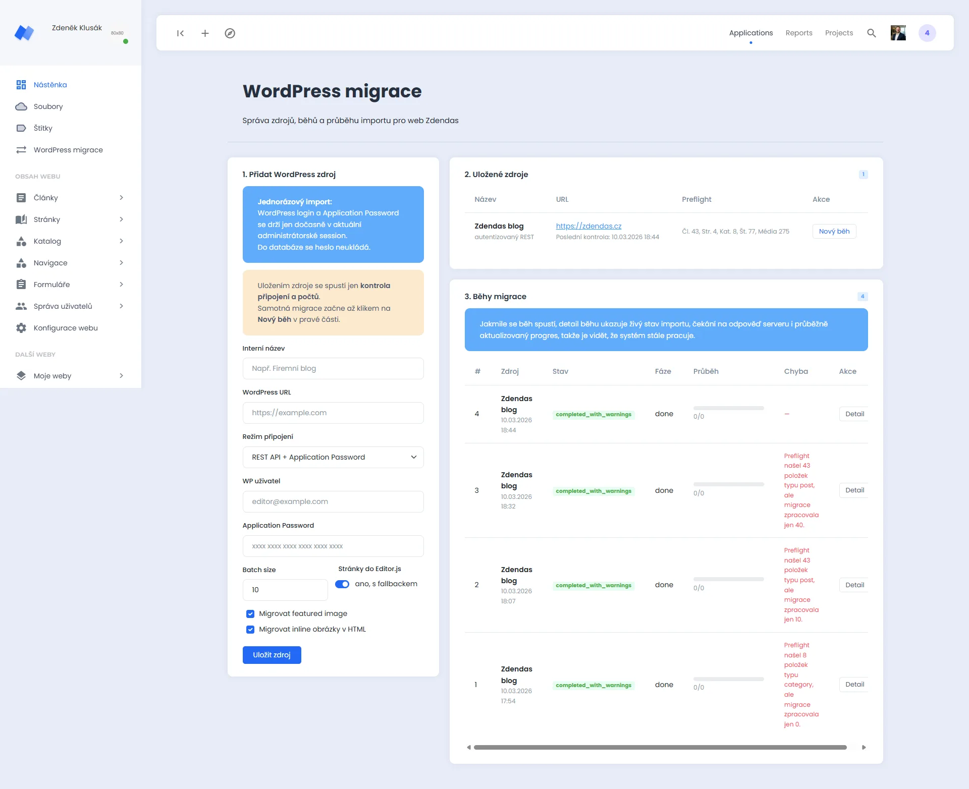 obrazovka WordPress migrace — vlevo formulář pro přidání zdroje, vpravo uložené zdroje a běhy migrace