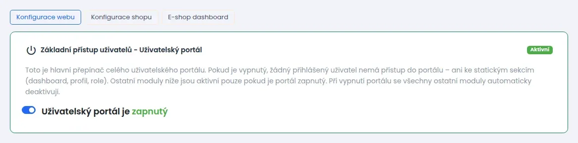 Rámeček Základní přístup uživatelů se zeleným štítkem Aktivní a přepínačem Uživatelský portál je zapnutý