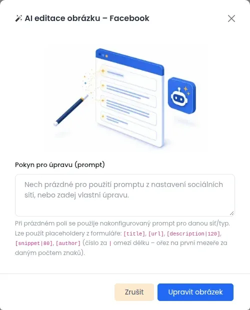 Okno AI editace obrázku pro Facebook s náhledem obrázku, polem pro pokyn a tlačítky Zrušit a Upravit obrázek