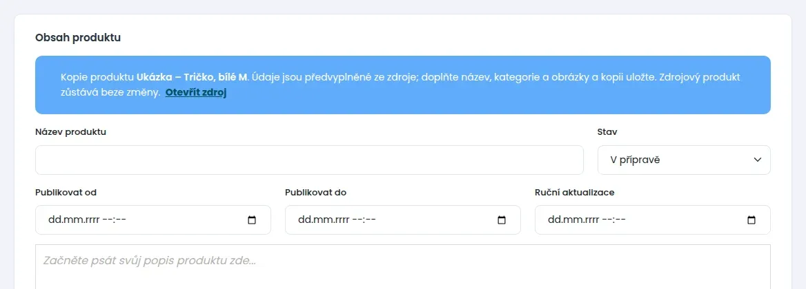 Formulář nového produktu s modrým rámečkem Kopie produktu, prázdným názvem a stavem V přípravě