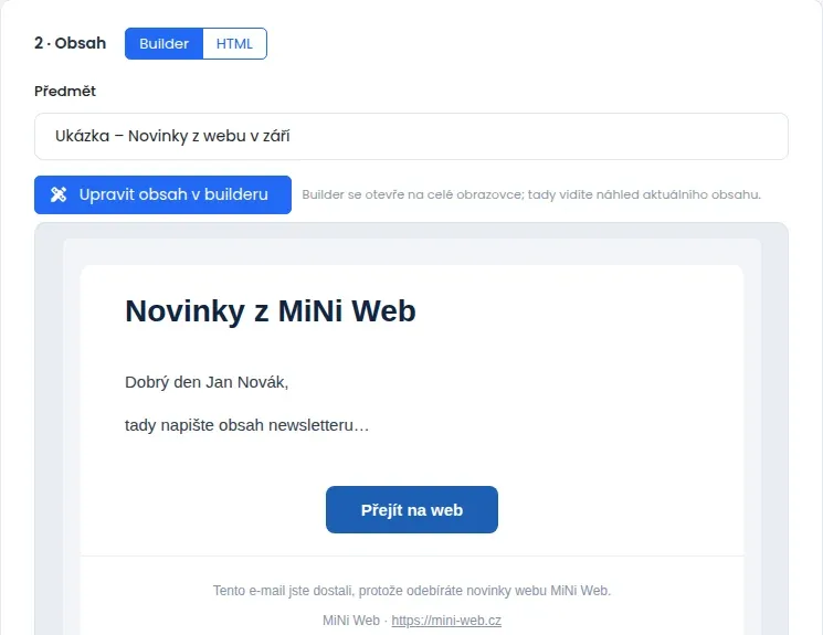 Rámeček 2 Obsah s přepínačem Builder a HTML, polem Předmět, tlačítkem Upravit obsah v builderu a náhledem e-mailu