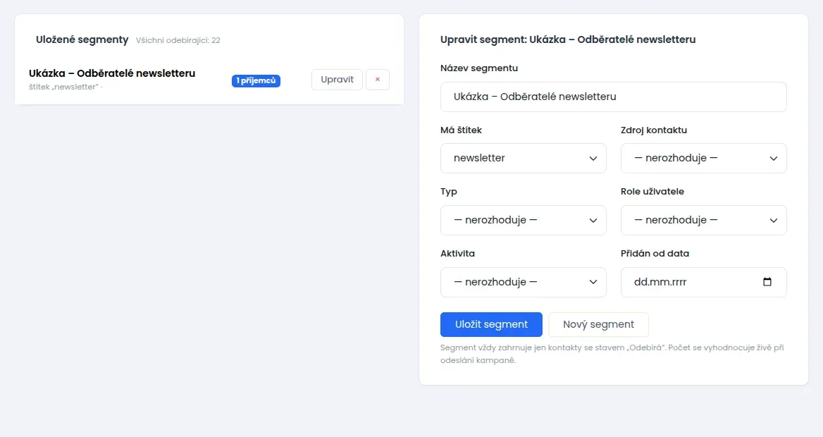 Obrazovka Segmenty: vlevo uložený segment s počtem příjemců, vpravo formulář s pravidly segmentu