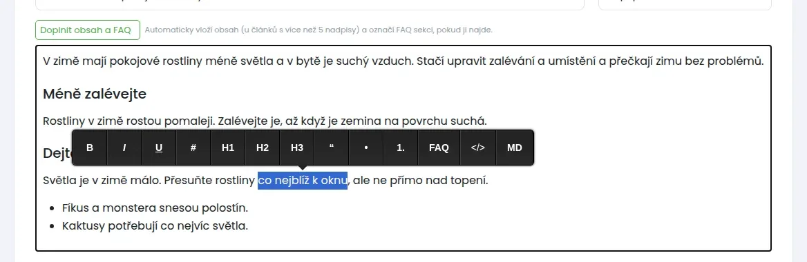 Označený text v editoru a nad ním černá lišta s tlačítky B, I, U, #, H1, H2, H3, uvozovky, odrážka, 1., FAQ, lomené závorky a MD