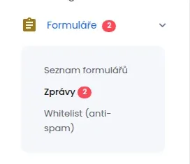 Rozbalená položka Formuláře v levém menu s červeným číslem 2 a položkami Seznam formulářů, Zprávy a Whitelist
