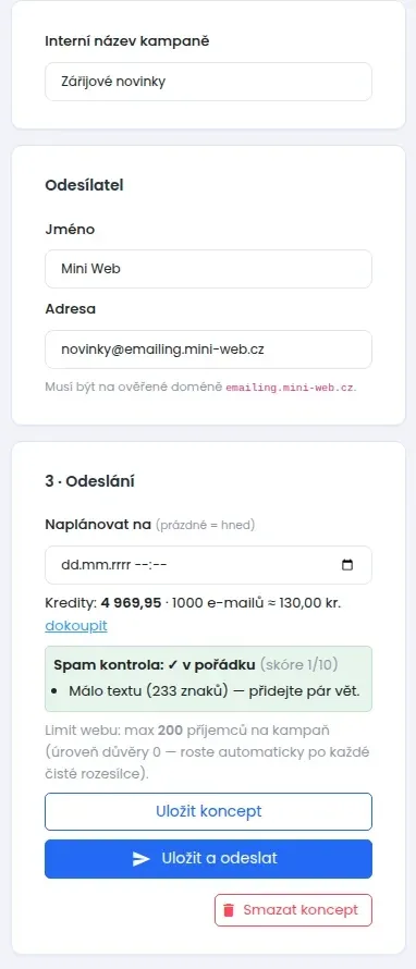 Pravý sloupec kampaně: Interní název kampaně, Odesílatel a 3 Odeslání s polem Naplánovat na, spam kontrolou, limitem, tlačítky Uložit koncept, Uložit a odeslat a Smazat koncept