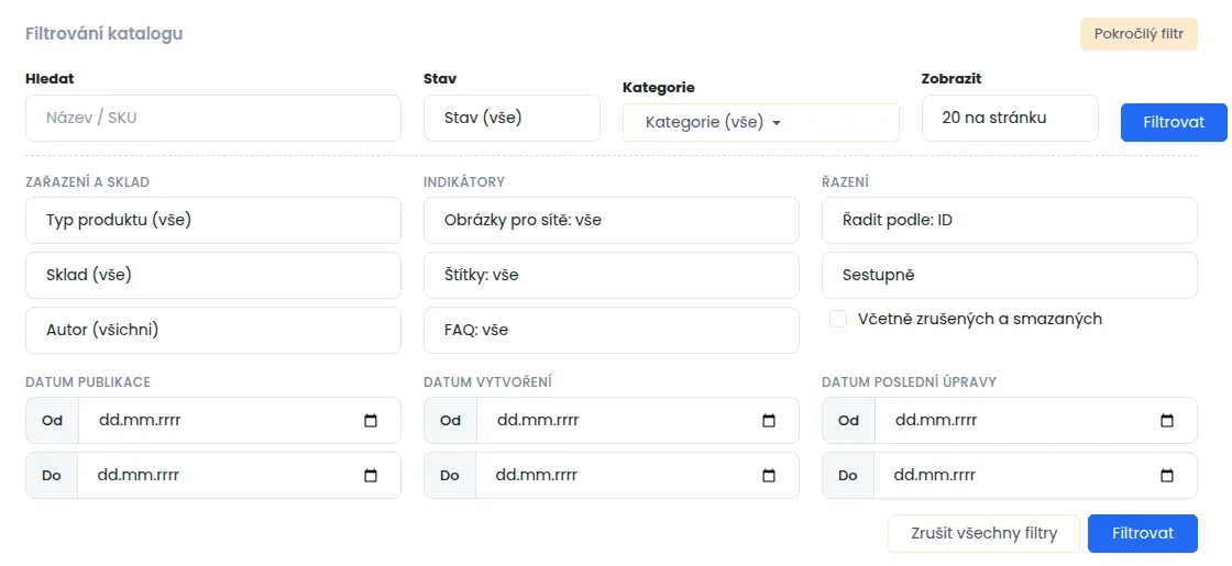 Otevřený pokročilý filtr s oddíly Zařazení a sklad, Indikátory, Řazení a filtry podle data
