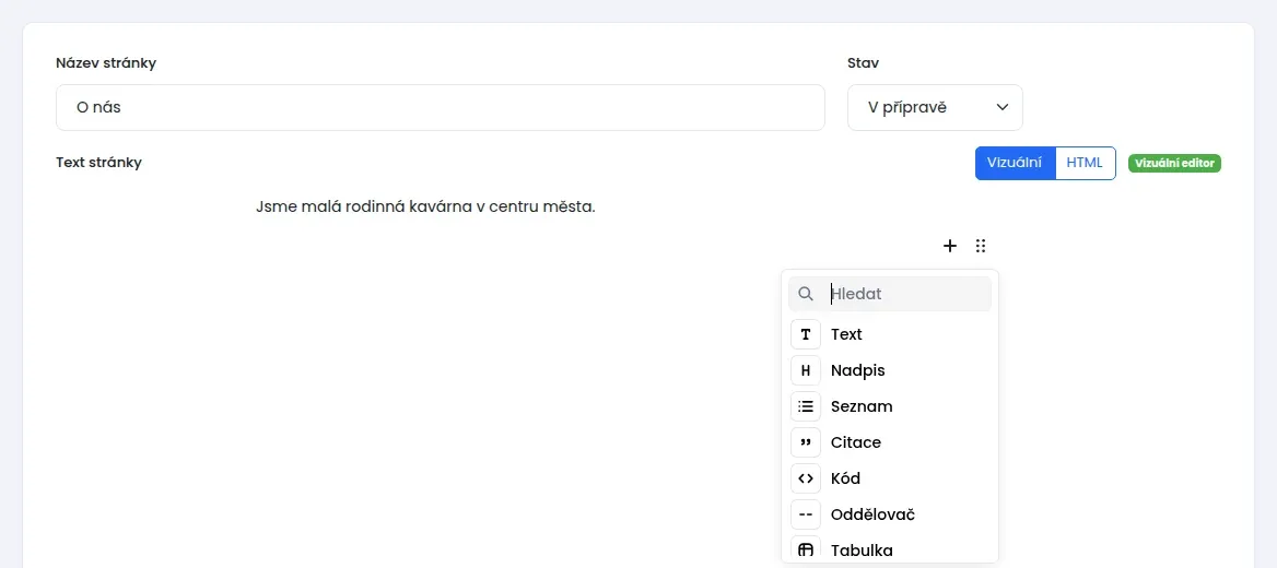 Editor stránky s polem Název stránky, přepínačem Vizuální a HTML, jedním odstavcem textu a otevřenou nabídkou bloků Text, Nadpis, Seznam, Citace, Kód, Oddělovač a Tabulka