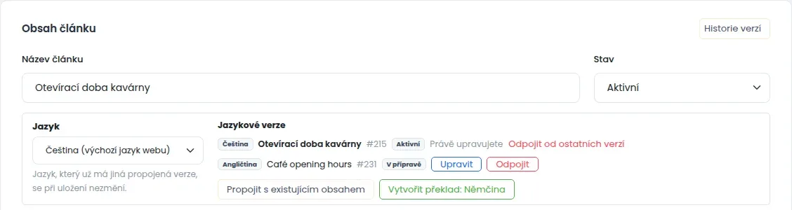 Horní část editoru článku s rámečkem: vlevo pole Jazyk s volbou Čeština, vpravo Jazykové verze s českým článkem a propojeným anglickým překladem a tlačítka Propojit s existujícím obsahem a Vytvořit překlad: Němčina
