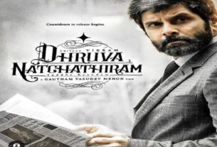 dhuruva natchathiram movie trailer released