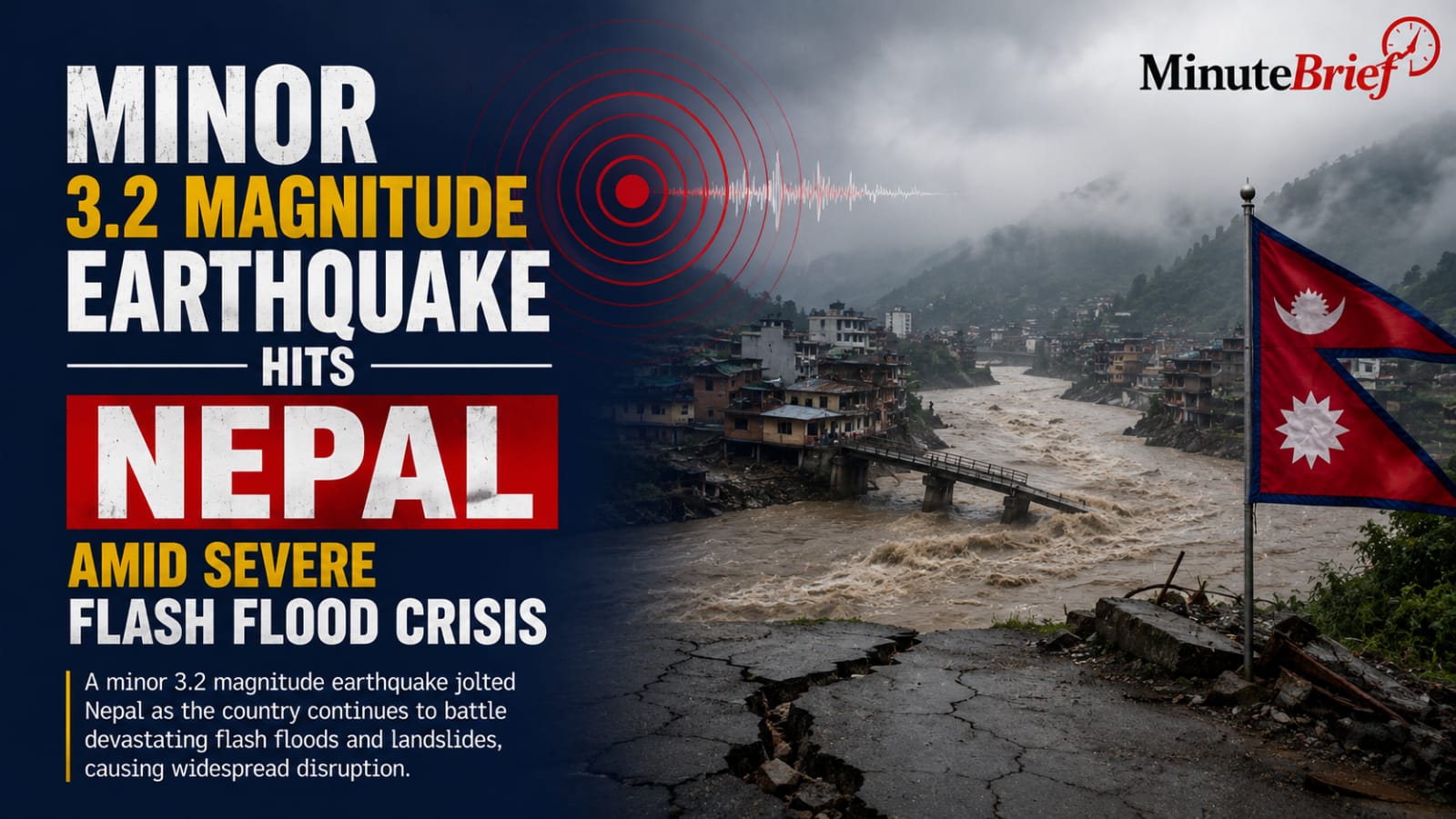 Minor 3.2 Magnitude Earthquake Hits Nepal Amid Severe Flash Flood Crisis