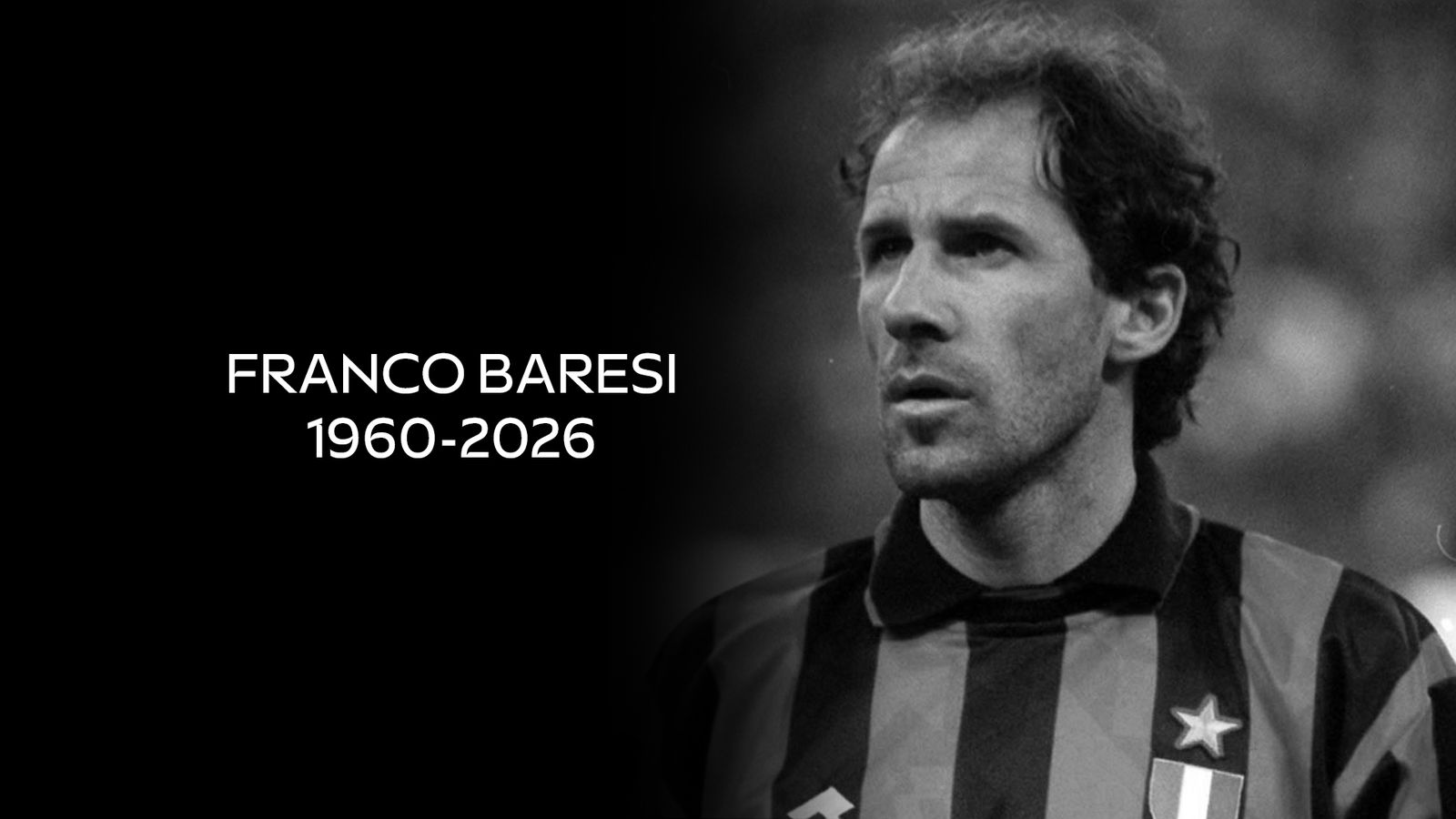 Football Mourns, Former AC Milan Defender Franco Baresi Passes Away at 66