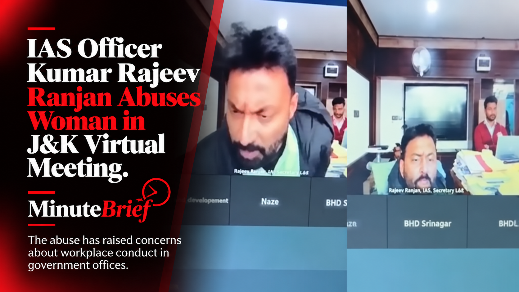 IAS Officer Kumar Rajeev Ranjan Abuses Woman in J&K Virtual Meeting