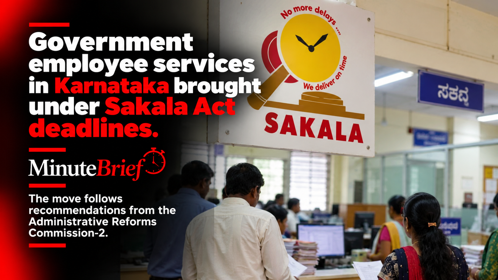 Government employee services in Karnataka brought under Sakala Act deadlines