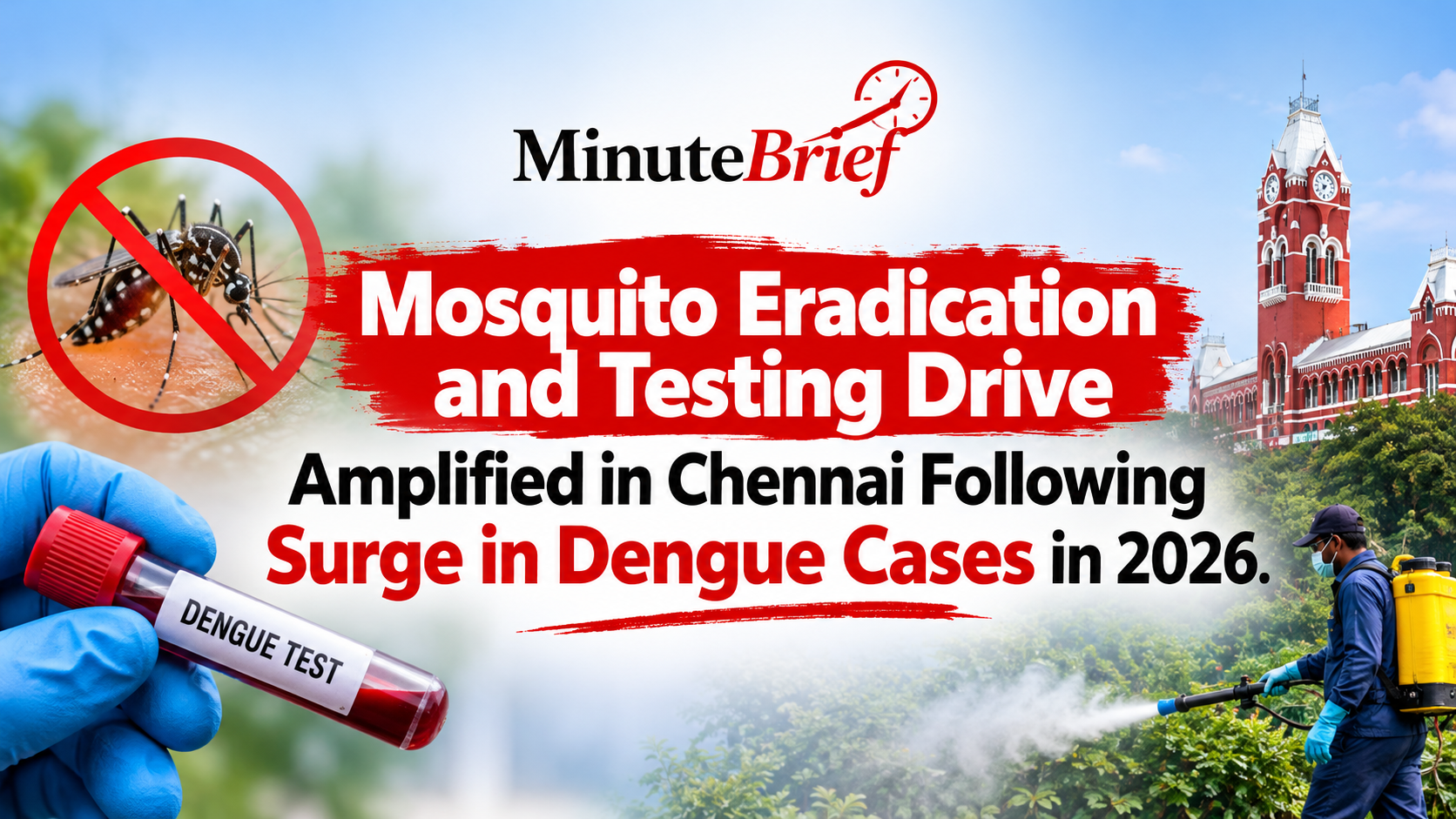 Daily Medical Camps and Thousands of Mosquito Workers Deployed in Chennai to Curb Rising Dengue Cases in 2026