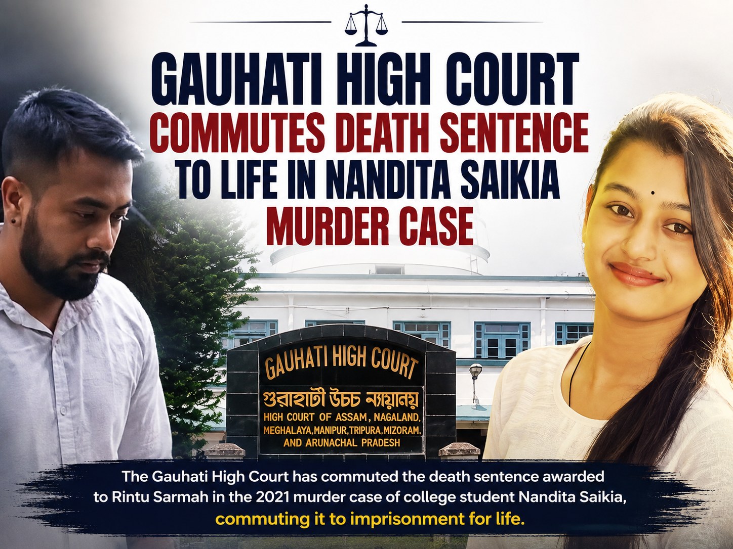 Gauhati High Court commutes death sentence in Nandita Saikia case