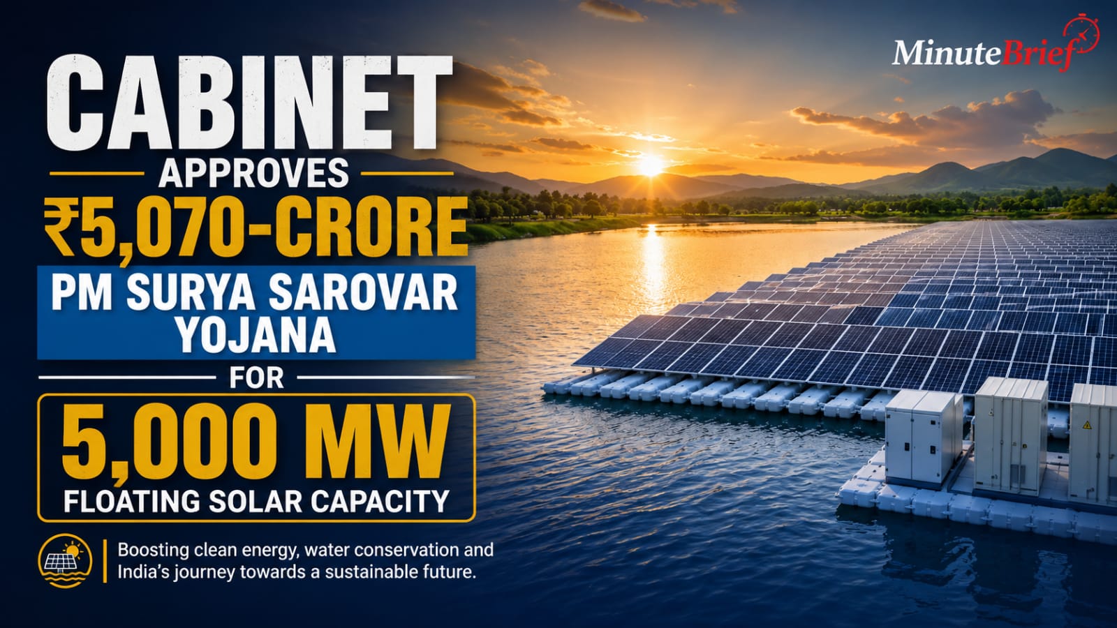 Cabinet Approves ₹5,070-Crore PM Surya Sarovar Yojana for 5,000 MW Floating Solar Capacity