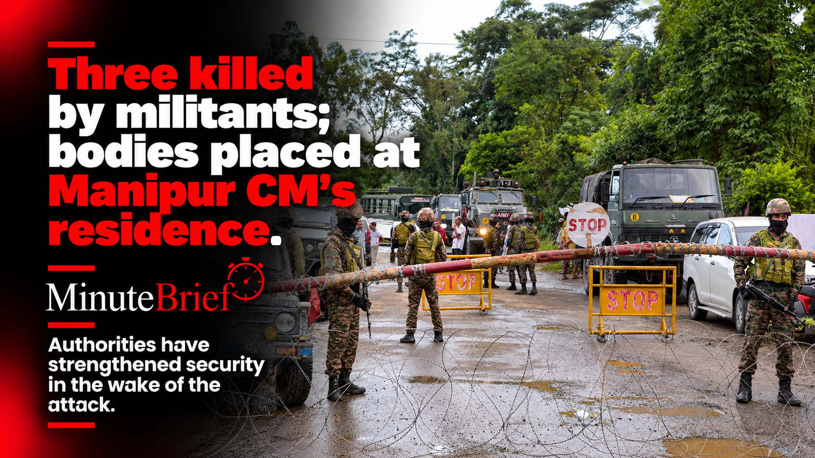 Three killed by militants; bodies placed at Manipur CM’s residence
