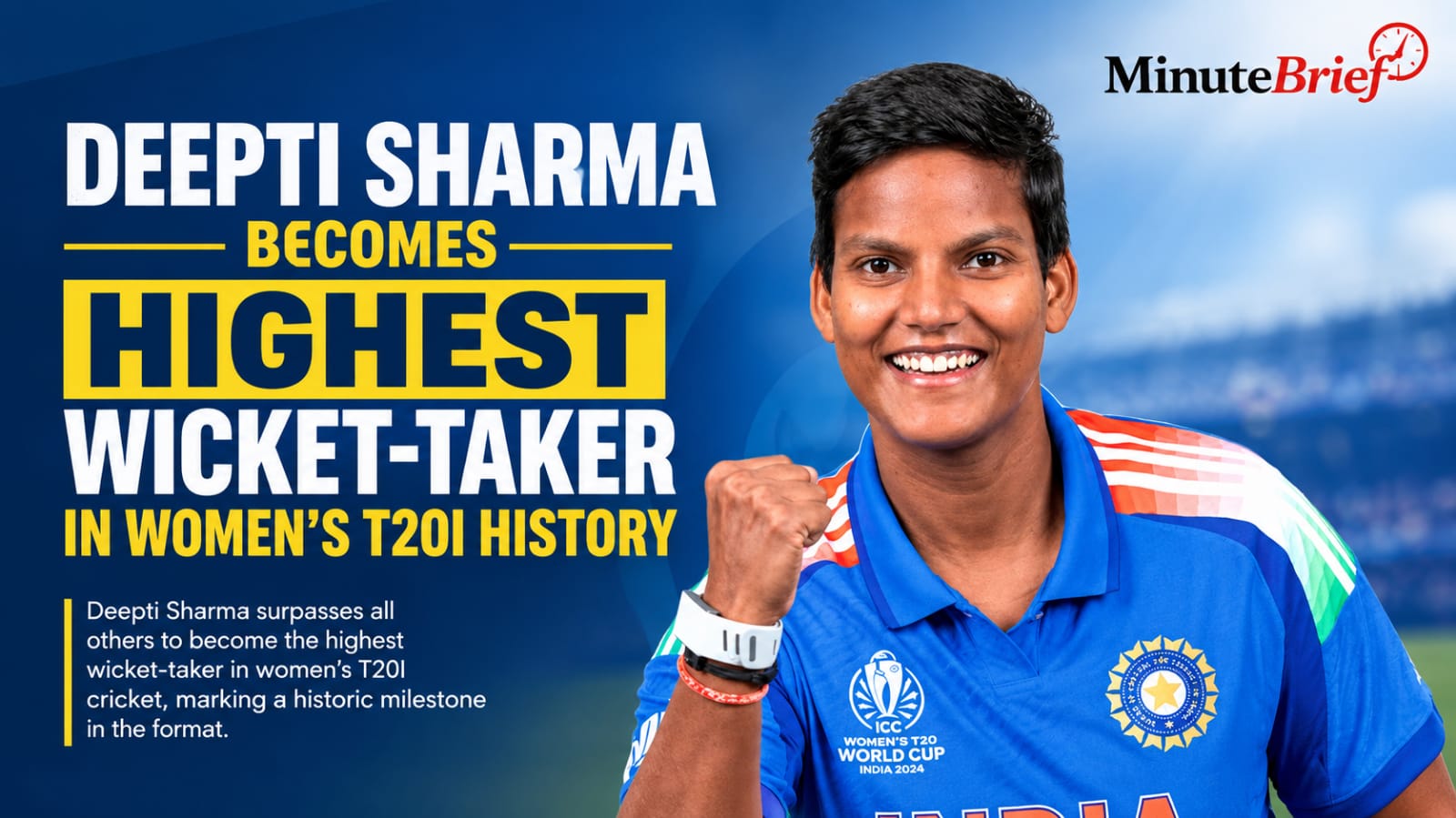 Deepti Sharma Becomes Highest Wicket-Taker in Women's T20I History